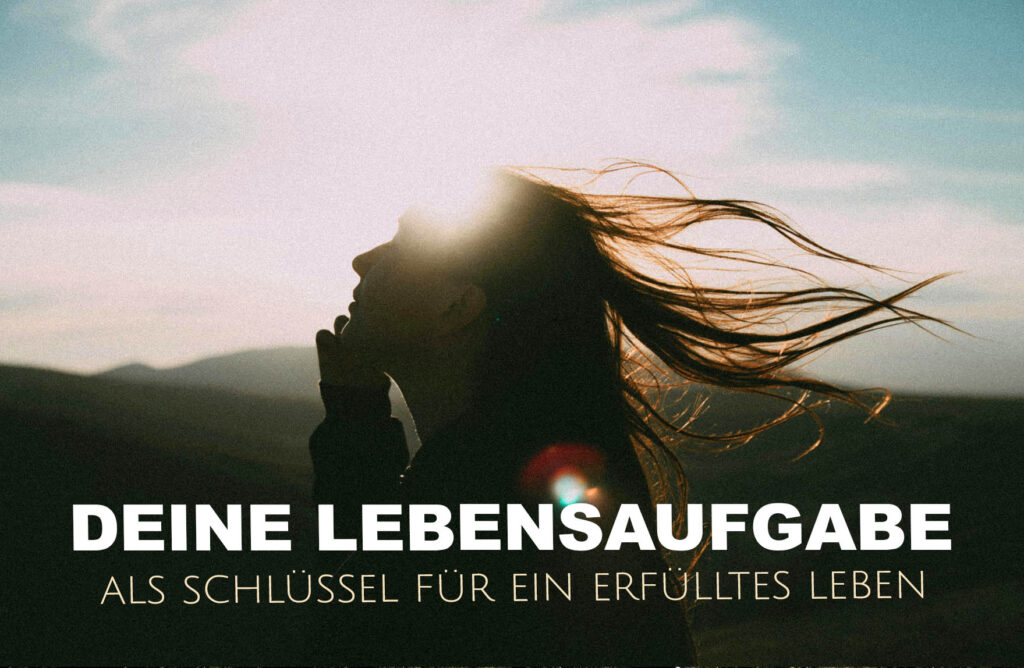 Lebensaufgabe als Schlüssel
